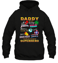 Load image into Gallery viewer, Daddy You Are My Favorite Super Hero Father's Day Gifts Hooded Sweatshirt