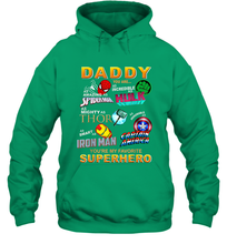 Load image into Gallery viewer, Daddy You Are My Favorite Super Hero Father's Day Gifts Hooded Sweatshirt