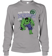 Load image into Gallery viewer, Marvel Hulk Incredible Dad Father's Day Gifts Long Sleeve T-Shirt