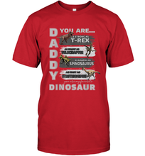 Load image into Gallery viewer, Daddy You Are as Strong as T Rex Funny Father's Day Gifts Men's T-Shirt