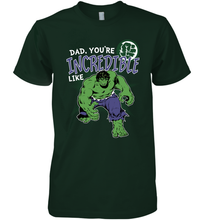 Load image into Gallery viewer, Marvel Hulk Incredible Dad Father's Day Gifts Men's Premium T-Shirt