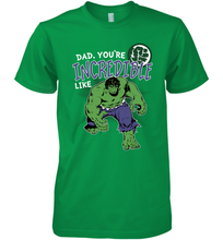 Load image into Gallery viewer, Marvel Hulk Incredible Dad Father's Day Gifts Men's Premium T-Shirt