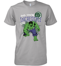 Load image into Gallery viewer, Marvel Hulk Incredible Dad Father's Day Gifts Men's Premium T-Shirt