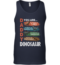 Load image into Gallery viewer, Daddy You Are As Strong As T Rex Funny Father's Day Gift Men's Tank Top