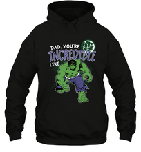 Load image into Gallery viewer, Marvel Hulk Incredible Dad Father's Day Gifts Hooded Sweatshirt