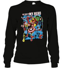 Load image into Gallery viewer, Marvel Heros My Dad My Hero Father's Day Gifts Long Sleeve T-Shirt