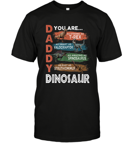 Daddy Dinosaurus Strong As T Rex Funny Father's Day Gift Men's T-Shirt