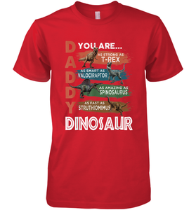 Daddy Dinosaurus Strong As T Rex Funny Father's Day Gift Men's Premium T-Shirt