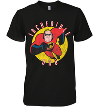 Load image into Gallery viewer, Disney Pixar Incredible Dad Father's Day Gift Men's Premium T-Shirt