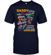 Load image into Gallery viewer, Daddy You Are My Favorite Superhero Father's Day Gifts Men's T-Shirt