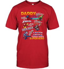 Load image into Gallery viewer, Daddy You Are My Favorite Superhero Father's Day Gifts Men's T-Shirt