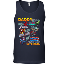 Load image into Gallery viewer, Daddy You Are My Favorite Superhero Father's Day Gifts Men's Tank Top