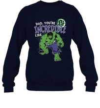 Load image into Gallery viewer, Marvel Hulk Incredible Dad Father's Day Gifts Crewneck Sweatshirt