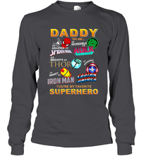 Load image into Gallery viewer, Marvel Daddy Incredible Hulk Amazing Spider Man Mighty Thor Smart Iron Man Honorable Captain America Father's Day Long Sleeve T-Shirt