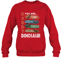 Load image into Gallery viewer, Daddy Dinosaurus Strong As T Rex Funny Father's Day Gift Crewneck Sweatshirt