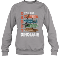 Load image into Gallery viewer, Daddy Dinosaurus Strong As T Rex Funny Father's Day Gift Crewneck Sweatshirt
