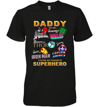 Load image into Gallery viewer, Marvel Daddy Incredible Hulk Amazing Spider Man Mighty Thor Smart Iron Man Honorable Captain America Father's Day Men's Premium T-Shirt
