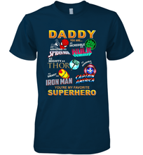 Load image into Gallery viewer, Marvel Daddy Incredible Hulk Amazing Spider Man Mighty Thor Smart Iron Man Honorable Captain America Father's Day Men's Premium T-Shirt