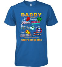 Load image into Gallery viewer, Marvel Daddy Incredible Hulk Amazing Spider Man Mighty Thor Smart Iron Man Honorable Captain America Father's Day Men's Premium T-Shirt