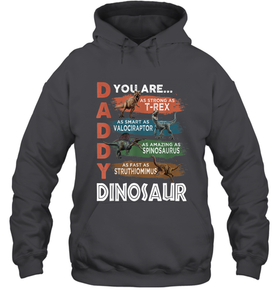 Daddy Dinosaurus Strong As T Rex Funny Father's Day Gift Hooded Sweatshirt