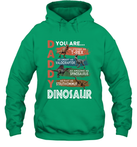 Daddy Dinosaurus Strong As T Rex Funny Father's Day Gift Hooded Sweatshirt