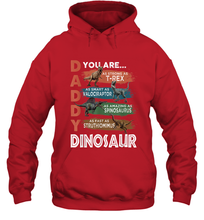 Load image into Gallery viewer, Daddy Dinosaurus Strong As T Rex Funny Father&#39;s Day Gift Hooded Sweatshirt
