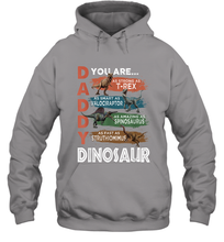 Load image into Gallery viewer, Daddy Dinosaurus Strong As T Rex Funny Father&#39;s Day Gift Hooded Sweatshirt