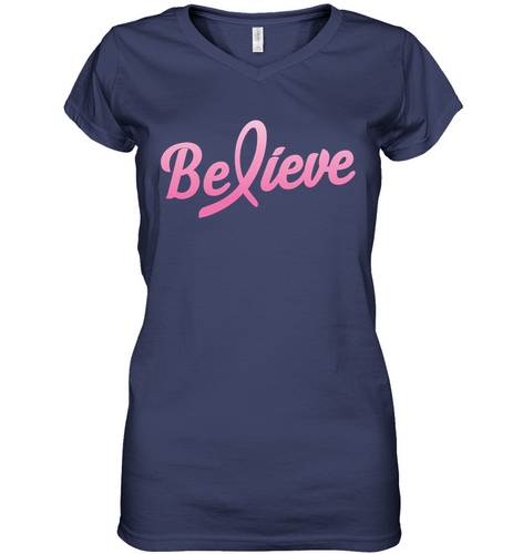 Believe - Breast Cancer Awareness Fight Womens V-neck T-Shirt