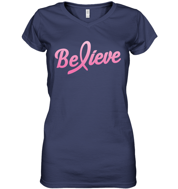 Believe - Breast Cancer Awareness Fight Womens V-neck T-Shirt