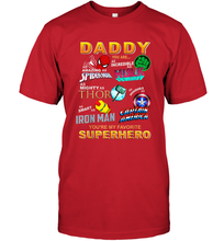 Load image into Gallery viewer, Daddy You Are My Favorite Super Hero Father's Day Gifts Men's T-Shirt