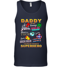 Load image into Gallery viewer, Daddy You Are My Favorite Super Hero Father's Day Gifts Men's Tank Top
