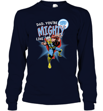 Load image into Gallery viewer, Marvel Thor Mighty Dad Father's Day Gifts Long Sleeve T-Shirt