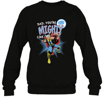Load image into Gallery viewer, Marvel Thor Mighty Dad Father's Day Gifts Crewneck Sweatshirt