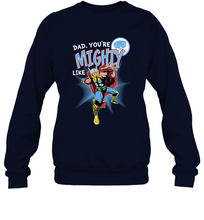 Load image into Gallery viewer, Marvel Thor Mighty Dad Father's Day Gifts Crewneck Sweatshirt