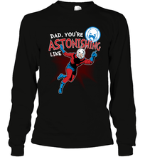 Load image into Gallery viewer, Marvel Ant Man Astonishing Dad Father's Day Gifts Long Sleeve T-Shirt