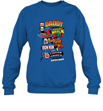 Load image into Gallery viewer, Marvel Daddy Amazing Spider Man Incredible Hulk Mighty Thor Smart Iron Man Honorable Captain America Father's Day Crewneck Sweatshirt