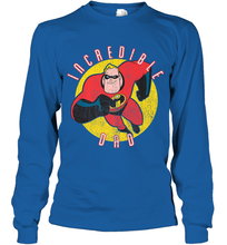 Load image into Gallery viewer, Disney Pixar Incredible Dad Father's Day Gift Long Sleeve T-Shirt