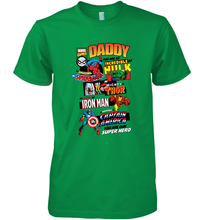 Load image into Gallery viewer, Marvel Daddy Amazing Spider Man Incredible Hulk Mighty Thor Smart Iron Man Honorable Captain America Father's Day Men's Premium T-Shirt