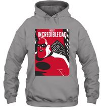 Load image into Gallery viewer, Disney Pixar Incredibles 2 Dad Father's Day Gifts Hooded Sweatshirt
