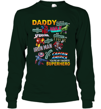 Load image into Gallery viewer, Daddy You Are My Favorite Superhero Father's Day Gifts Long Sleeve T-Shirt