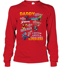 Load image into Gallery viewer, Daddy You Are My Favorite Superhero Father's Day Gifts Long Sleeve T-Shirt