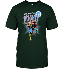 Load image into Gallery viewer, Marvel Thor Mighty Dad Father's Day Gifts Men's T-Shirt