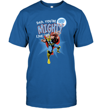 Load image into Gallery viewer, Marvel Thor Mighty Dad Father's Day Gifts Men's T-Shirt
