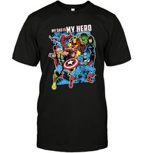 Load image into Gallery viewer, Marvel Heros My Dad My Hero Father's Day Gifts Men's T-Shirt